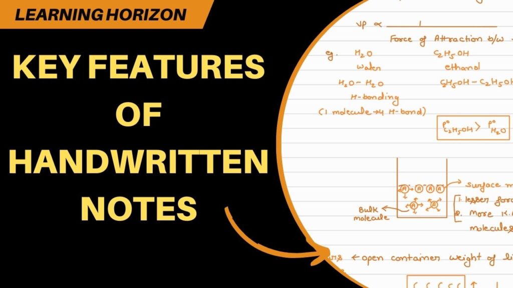Key Features of Handwritten Notes