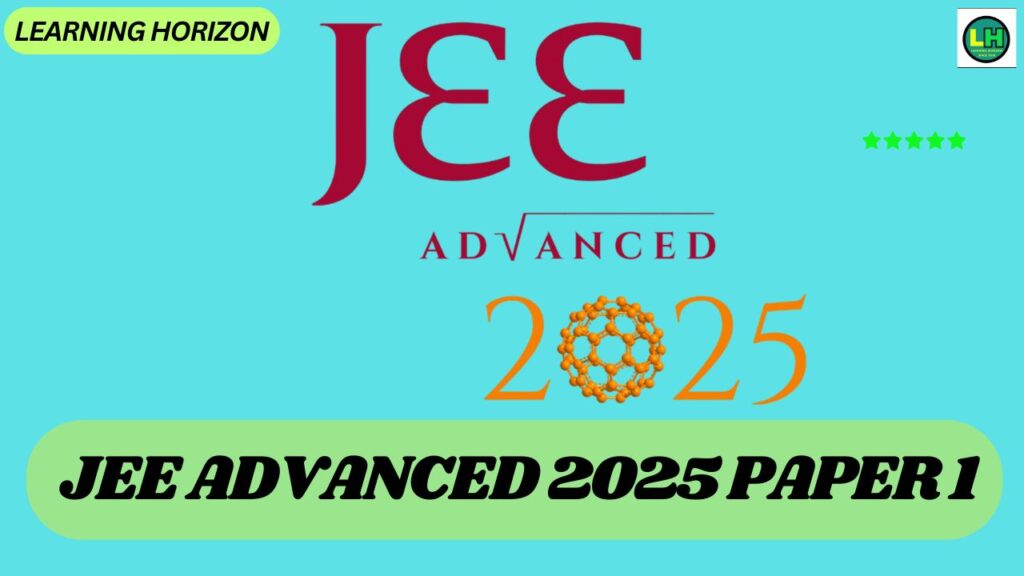 JEE Advanced 2025 Paper 1
