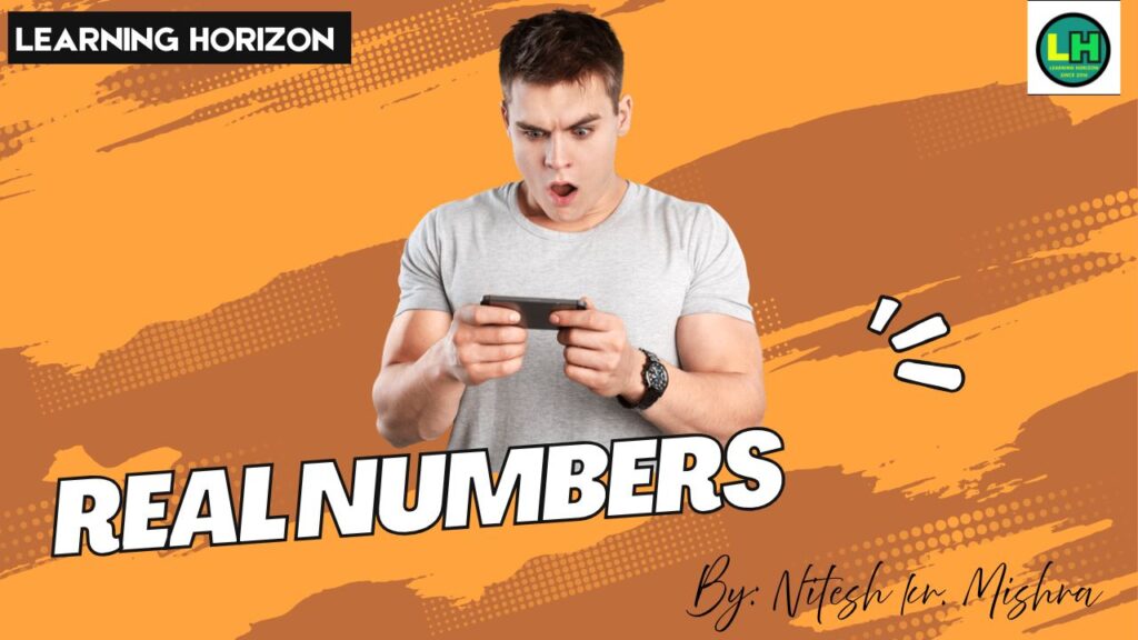 Real Numbers 