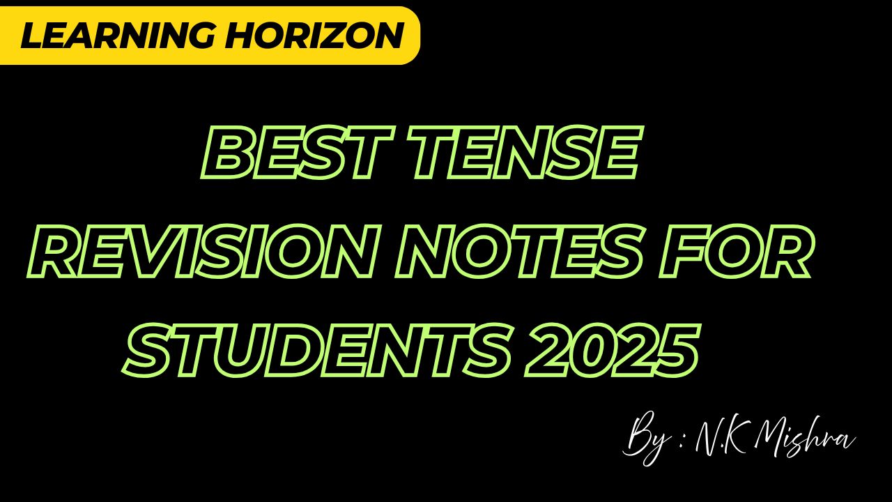 Best Tense Revision Notes for Students 2025