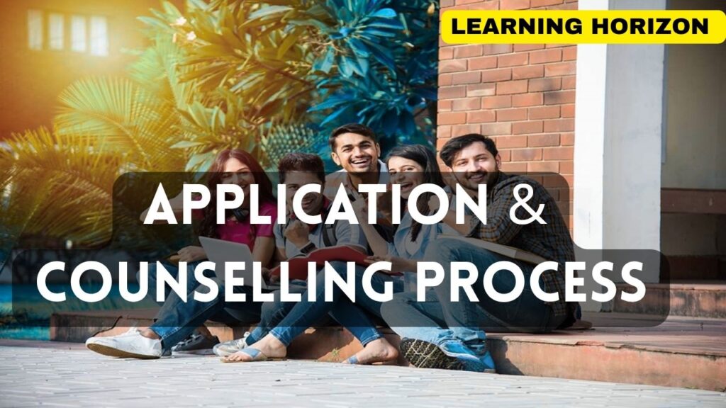 Application & Counselling Process