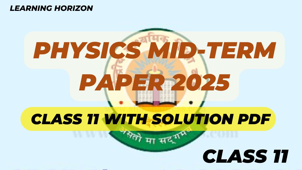 Physics Mid-term Paper 2025
