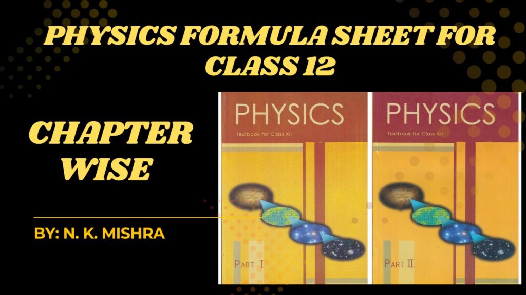 Physics Formula Sheet for Class 12 | Short Notes for Quick Revision
