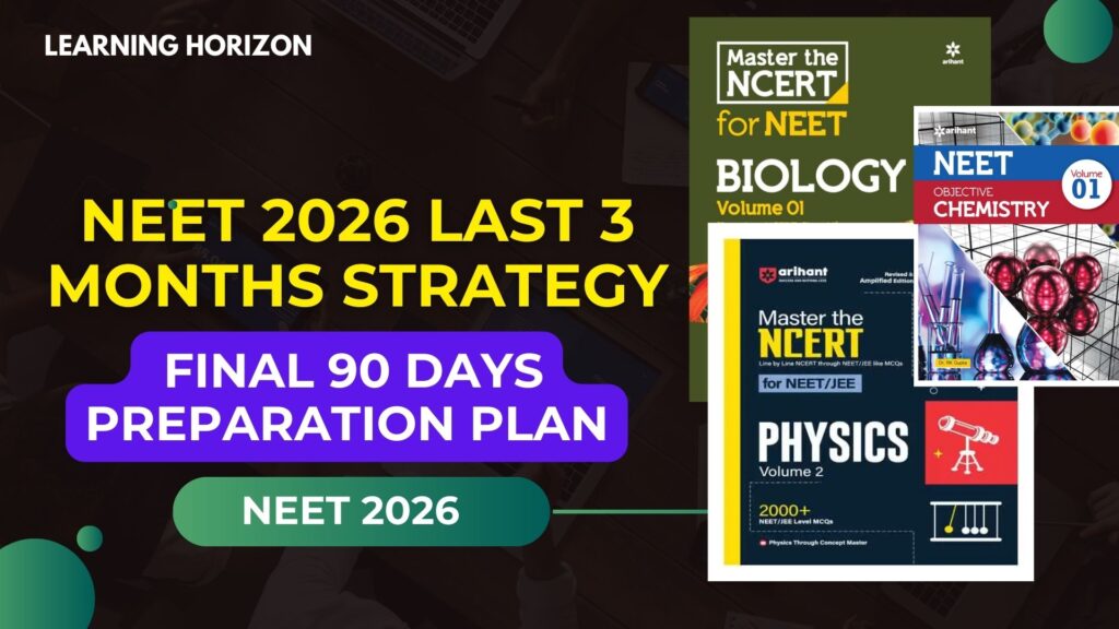 NEET 2026 Last 3 Months Strategy