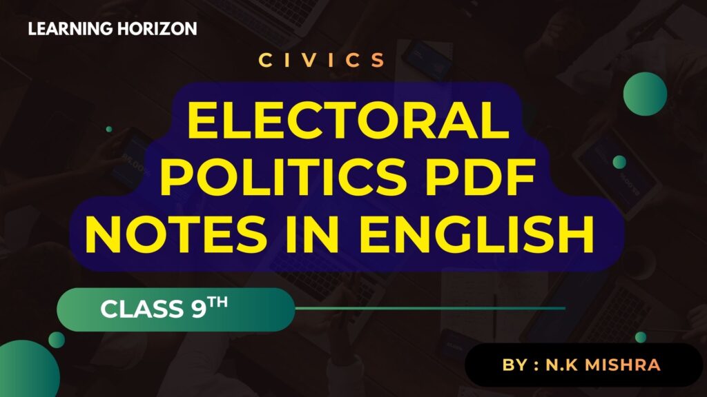 Electoral politics pdf notes in English