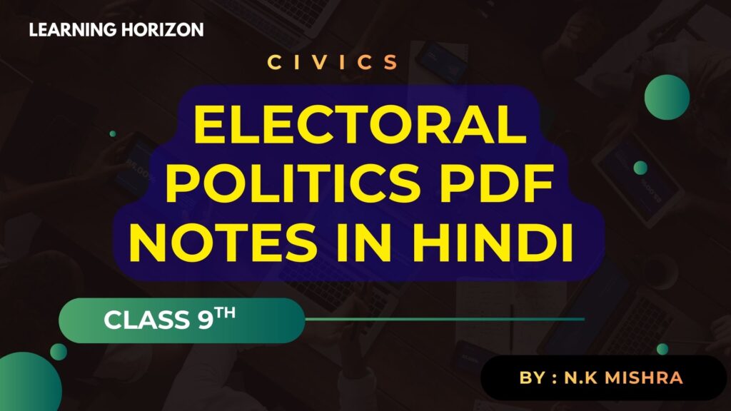 Electoral politics pdf notes in hindi 