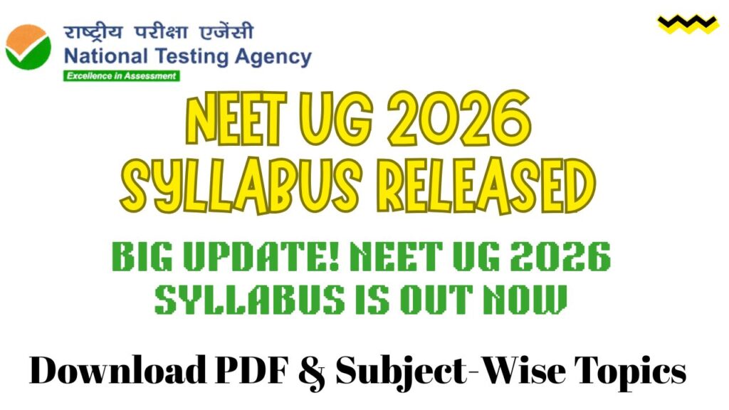 NEET UG 2026 Syllabus Released: Download PDF & Subject-Wise Topics