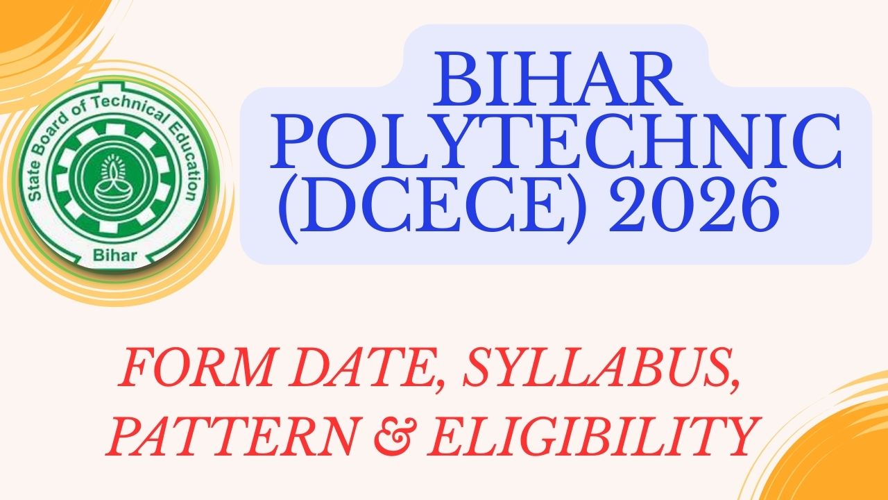 Bihar Polytechnic (DCECE) 2026