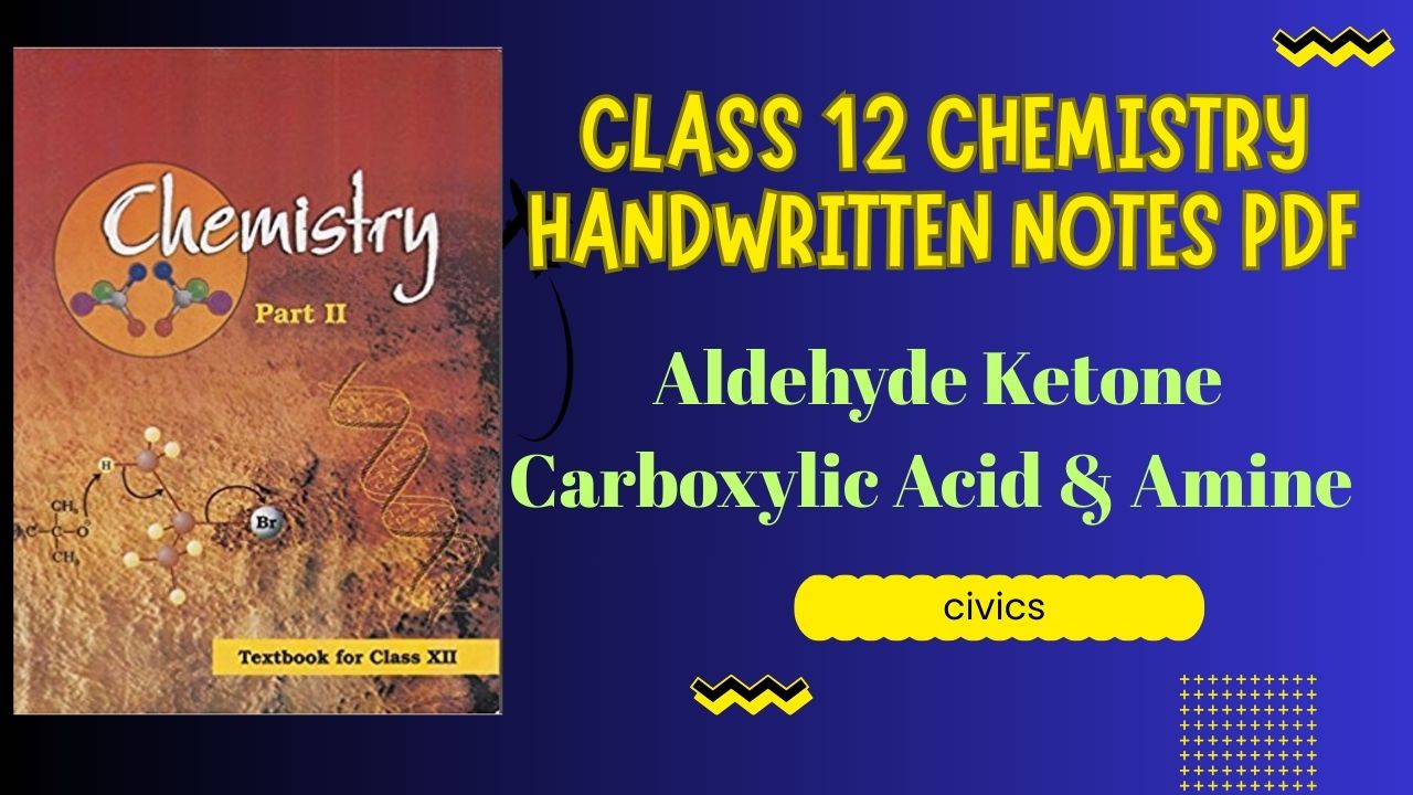 Class 12 Chemistry Handwritten Notes PDF | Aldehyde Ketone Carboxylic Acid & Amine