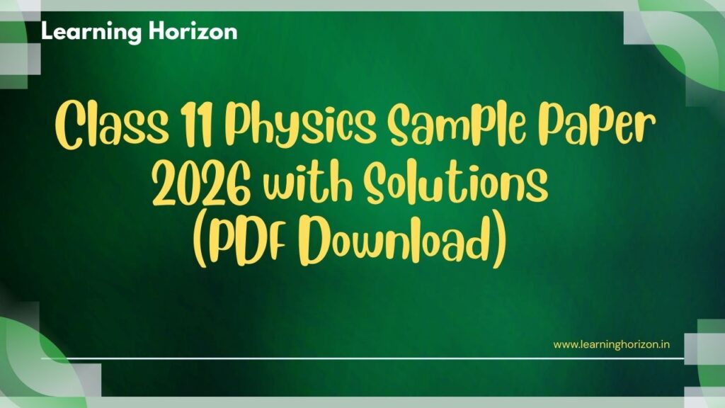 Class 11 Physics Sample Paper 2026