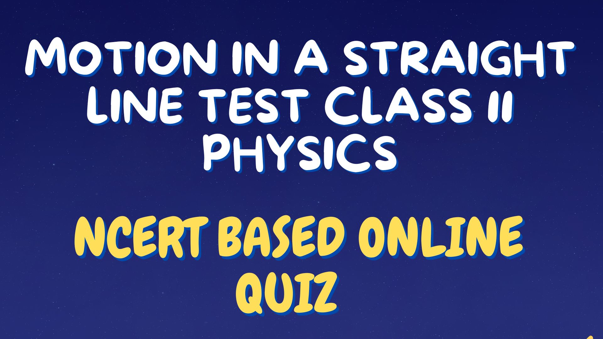 Motion in a Straight Line Test Class 11 Physics pdf